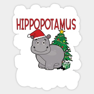 I Want A Hippopotamus For Christmas Sticker